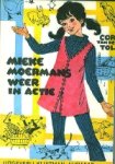Tol, Cor van der. - Mieke Moermans weer in actie.