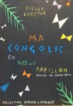 DAVISTER Pierre - Ma Congolie en Noeud papillon
