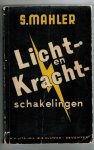 Mahler, S. - Licht- en kracht-schakelingen Mahler, S. - Licht- en kracht-schakelingen