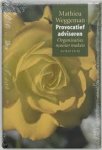 Weggeman, Mathieu - Provocatief adviseren. Organisaties mooier maken Weggeman, Mathieu - Provocatief adviseren. Organisaties mooier maken