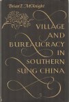 Knight, Brian E.M. - Village and Bureaucracy in Southern Sung China
