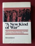 jones, howard - new kind of war, a: america's global strategy and the truman doctrine in greece