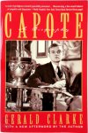 Gerald Clarke - Capote A Biography