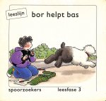 Baar, Kees de - Bor helpt Bas