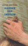 Hertmans, Stefan - Harder dan sneeuw