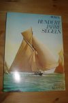 Gliksman, Alain; Chamier, John - Hundert jahre segeln