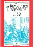 HANSOTTE Georges (edit.), GAIER Claude, STIENNON J., Prof. - La Révolution Liègeoise de 1789