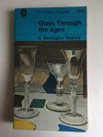 Barrington, Haynes, E. - Glass through the ages