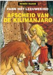 Rahir, Renee - Fann het Leeuwekind 1  Afscheid van de Kilimanjaro