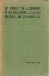 Kleffens, P. van. - Het onderzoek der geloofsbrieven bij het Nederlandsche stelsel van evenredige vertegenwoordiging.