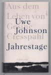 Uwe Johnson - Jahrestage : aus dem Leben von Gesine Cresspahl
