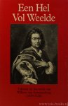 SWAANENBURG, W. VAN - Een hel vol weelde. Teksten uit het werk van Willem van Swaanenburg (1679-1728). Ingeleid en van kommentaar voorzien door A. Hanou, S. Janssens, J. Koops, F. van Lamoen, L. Siemens en C. de Vries.