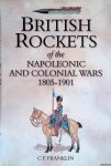 Franklin, Carl - British Rockets of the Napoleonic and Colonial Wars 1805-1901