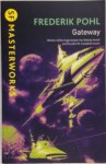 Frederik Pohl - Gateway SF Masterworks