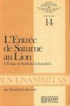 Labrousse, Elisabeth - L'Entrée de Saturne au Lion. L'Éclipse de Soleil du 12 Août 1654. Archives internationales d'histoire des idees/International archives of the history of ideas. Series minor 14