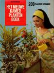 Kromdijk, G. - Het nieuwe kamerplantenboek / Met 200 planten in kleur