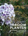 Piet Oudolf; Henk Gerritsen - Droomplanten