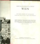 Ziak Karl - Unvergängliches Wien.
