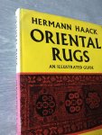 Hermann Haack - Oriental Rugs, an Illustrated guide