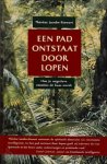 T. Jacobs-stewart - Een pad ontstaat door lopen hoe je je negatieve emoties de baas wordt
