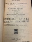 NIJHOFF, M., - Catalogue de livres anciens et modernes. l'Histoire des Pays-Bas, division commerce, arts et metiers, industries. En vente aux prix marqués. No. 544, Linguistic et litterature Neerlandaises 545, Beaux-Arts Neerlandais 548.