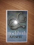 Hochhuth, Rolf - Artsen. 5 bedrijven