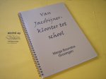 Boonstra, Marga. - Van Jacobijnerklooster tot school.