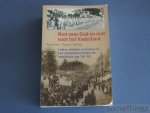 Blom, Ron en Stelling, Theunis. - Niet voor god en niet voor vaderland. Linkse soldaten, matrozen en hun organisaties tijdens de mobilisatie van '14-'18.