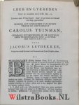 Tuinman, Carolus - Keurstoffen uit het boek van Job - deel 1 / Verklaart en toegepast door Carolus Tuinman. Na zyn overlyden uitgegeven door Joannes Esgers