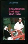 Martinez, Luis. - The Algerian Civil War.