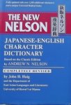 Haig, John H. /  Nelson, Andrew N. - The New Nelson Japanese-English Character / Based on the Classic Edition by Andrew N. Nelson