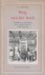 Hupse, G. J. - Weg van het boek - Geschiedenis en ontwikkeling van de grafische industrie en haar omgeving