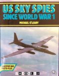 Michael D. O'Leary - US Sky Spies Since World War 1