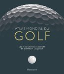 Mark Rowlinson - Atlas mondial du golf