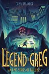 Chris Rylander 303682 - The Legend of Greg