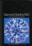 Pagel-Theisen, Verena G.G. F.G.A. - Diamond Grading ABC. Handbook of Diamond Grading