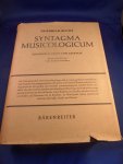 Blume, Friedrich - Syntagma Musicologicum. Gesammelte Reden und Schriften
