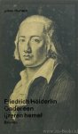 HÖLDERLIN, F. - Onder een ijzeren hemel. Brieven. Vertaald, bezorgd en van een nawoord voorzien door K. Freriks.