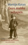 Martijn B. Katan - Geen makke schapen
