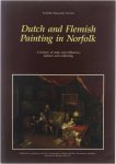 Andrew W Moore - Dutch and Flemish Painting in Norfolk