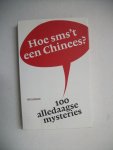 König, Eppo - Hoe sms't een Chinees? / 100 alledaagse mysteries