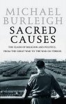 Michael Burleigh, N.v.t. - Sacred Causes