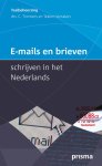 Corriejanne Timmers - E-mails en brieven schrijven in het Nederlands / Prisma Taalbeheersing