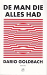 Goldbach, Dario - De man die alles had. Roman