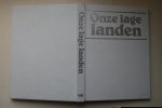 A.F.Manning ; e.a. - Bewoners vanaf de ijstijd tot heden in  Onze Lage Landen
