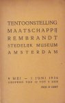  - Tentoonstelling Maatschappij Rembrandt Stedelijk Museum Amsterdam .... 1936