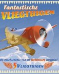 Gaby Goldsack - Kinderboeken Icob Vervoer - Fantastische vliegtuigen. De geschiedenis van de luchtvaart
