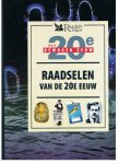 redactie - Onze bewogen 20e eeuw - Raadselen van de 20e eeuw