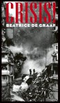 Beatrice De Graaf - Crisis!