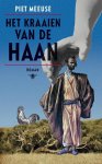 Meeuse, Piet - Het kraaien van de haan